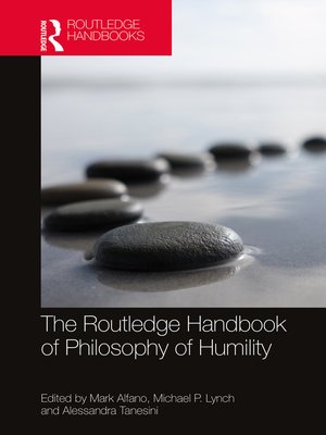 cover image of The Routledge Handbook of Philosophy of Humility
